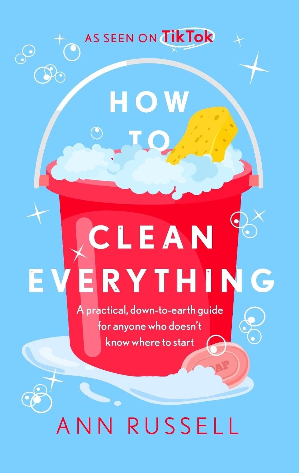 How to Clean Everything by Ann Russell - ISBN: 9781035423071