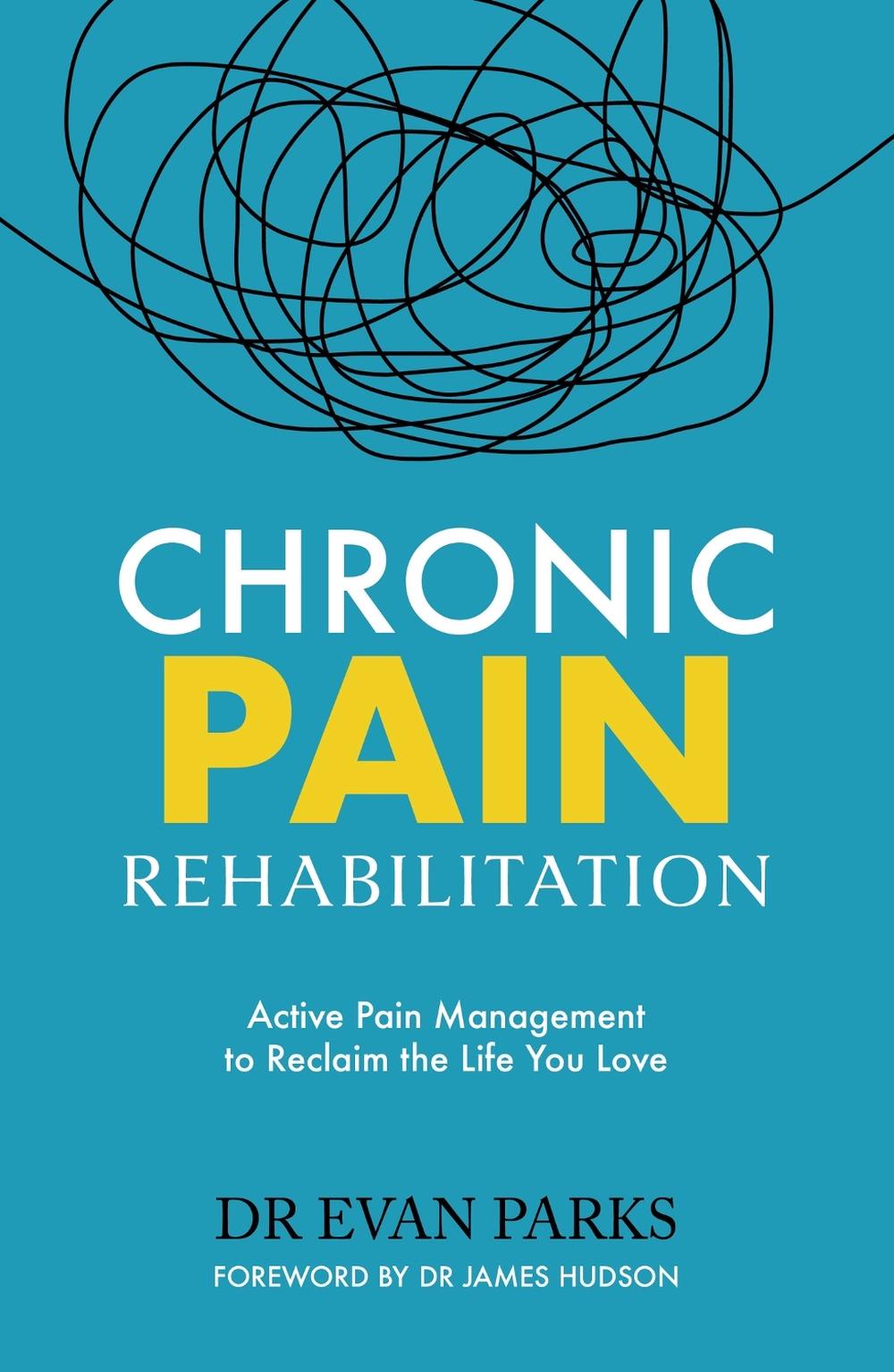 Chronic Pain Rehabilitation, 9781035423255