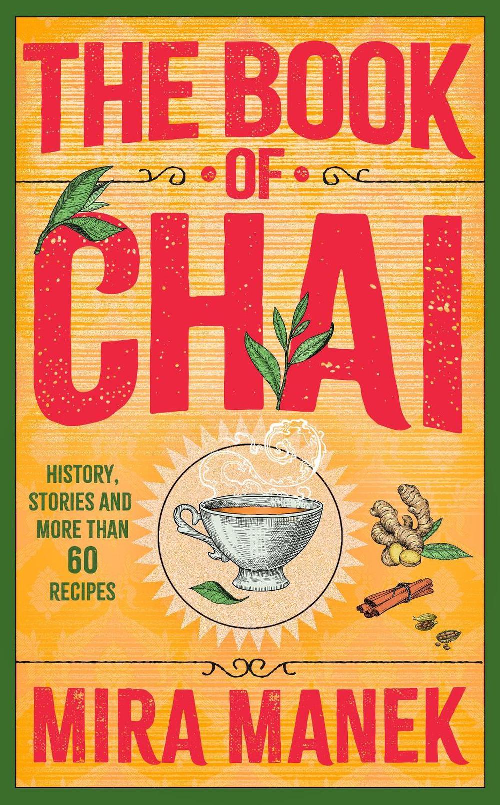 The Book of Chai by Mira Manek - ISBN: 9781035423330