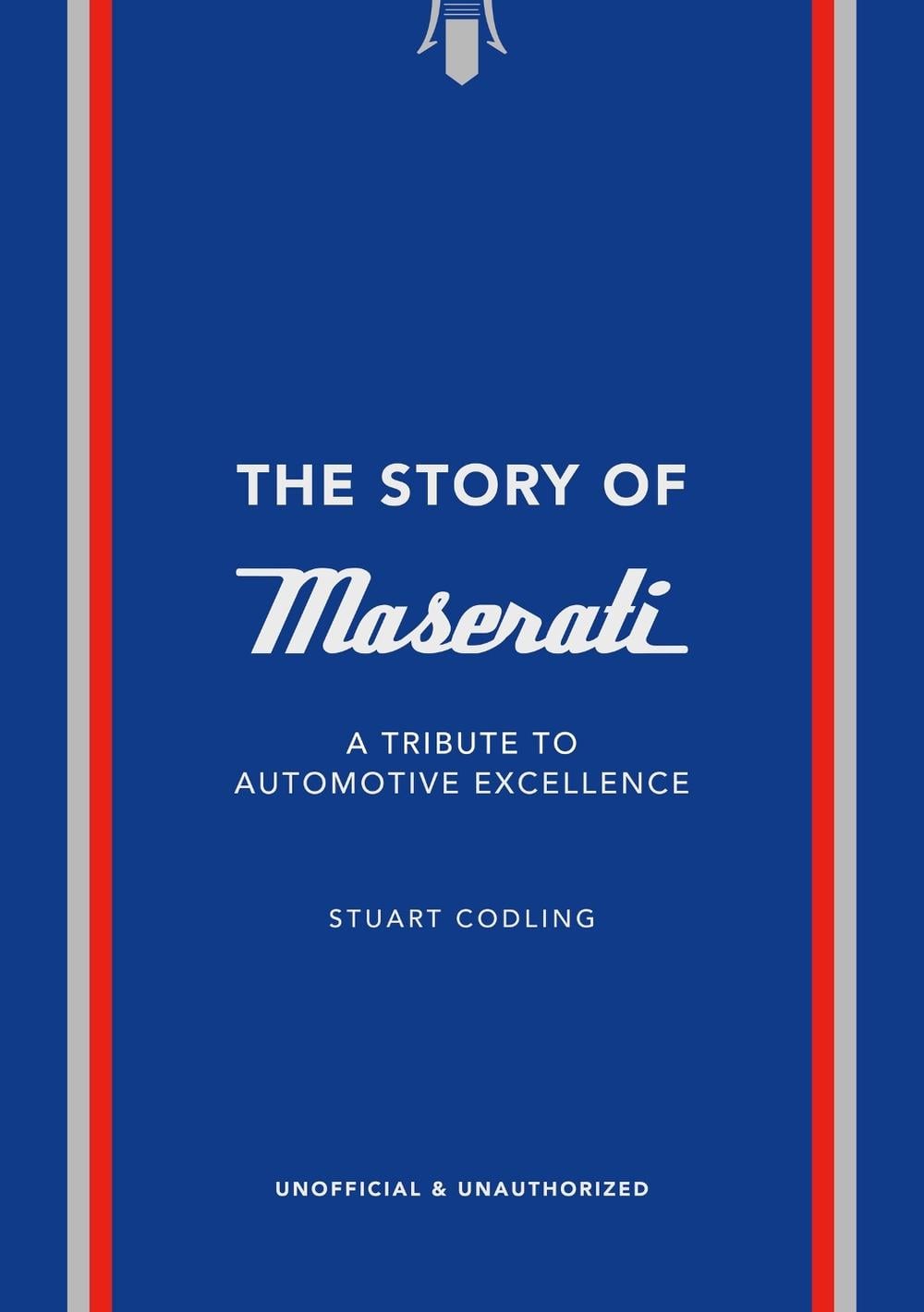The Story of Maserati by Stuart Codling - ISBN: 9781035423941