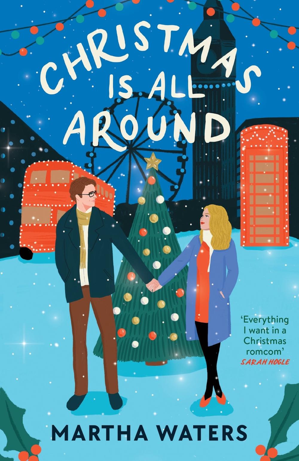 Christmas Is All Around by Martha Waters - ISBN: 9781035425662