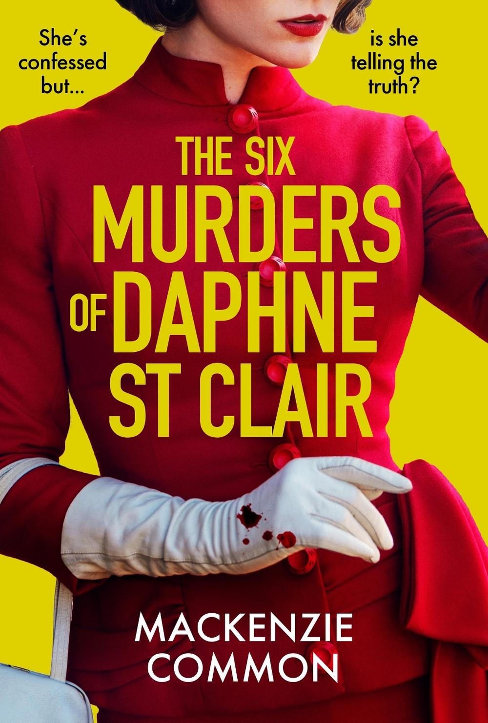 The Six Murders of Daphne St Clair by MacKenzie Common - ISBN: 9781035425792