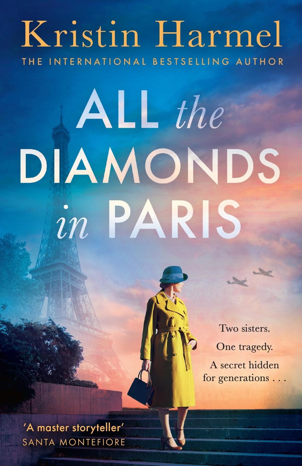 All the Diamonds in Paris by Kristin Harmel - ISBN: 9781035426386