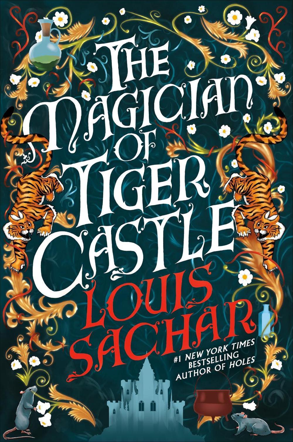 The Magician of Tiger Castle by Louis Sachar - ISBN: 9781035426614