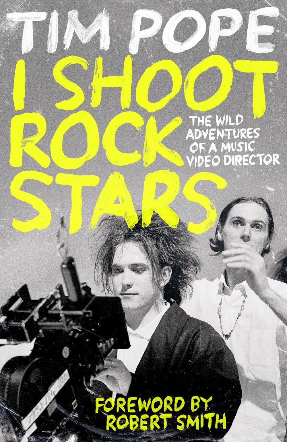 I Shoot Rock Stars by Tim Pope - ISBN: 9781035426966