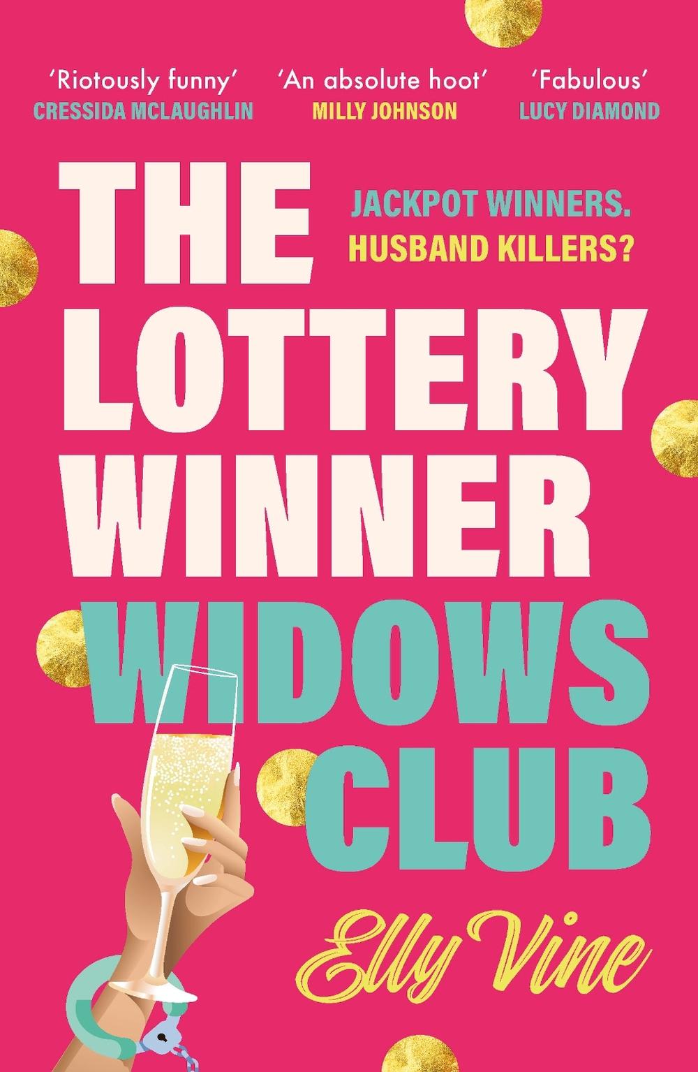 The Lottery Winner Widows Club by Elly Vine - ISBN: 9781035428489