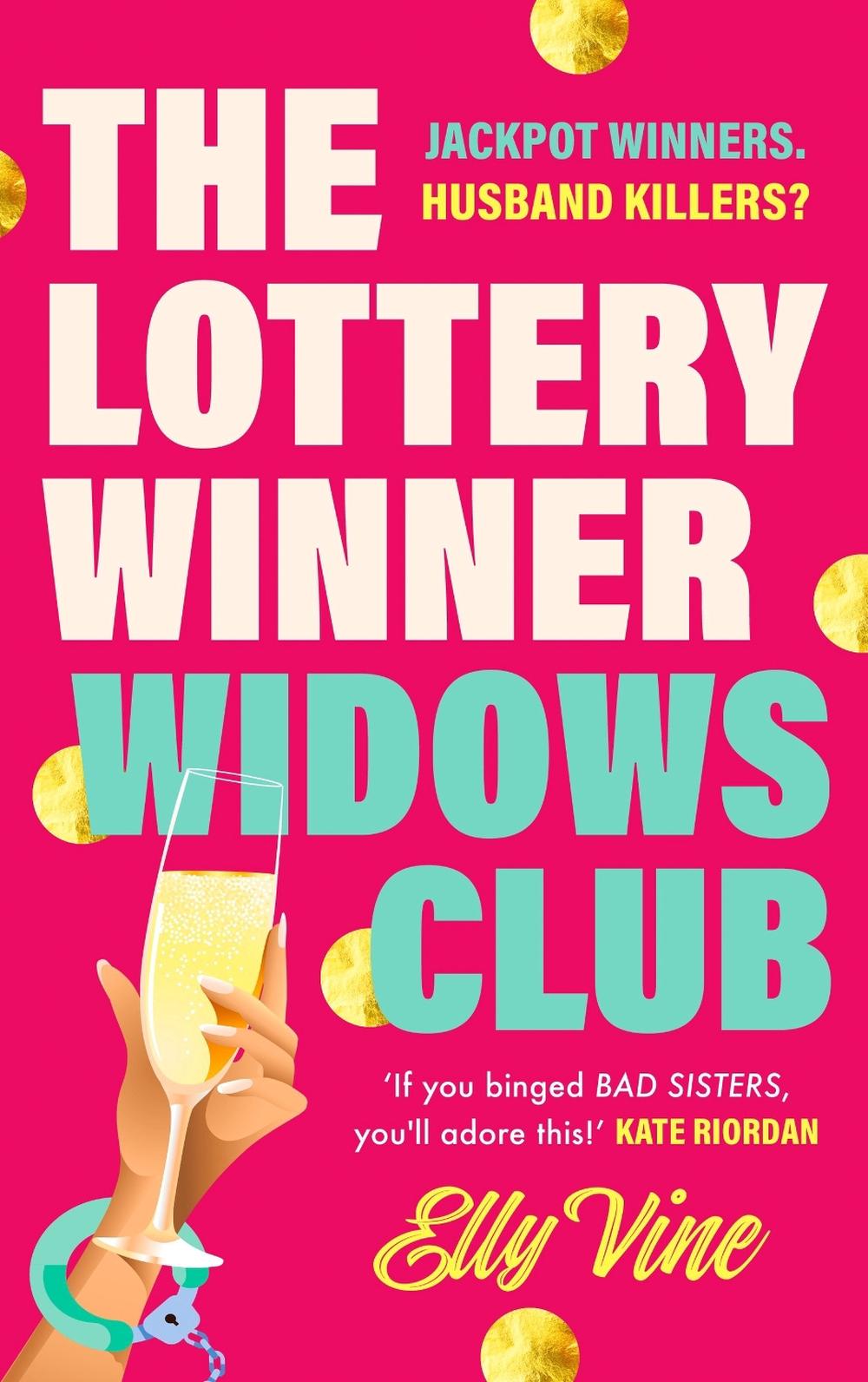 The Lottery Winner Widows Club by Elly Vine - ISBN: 9781035428502