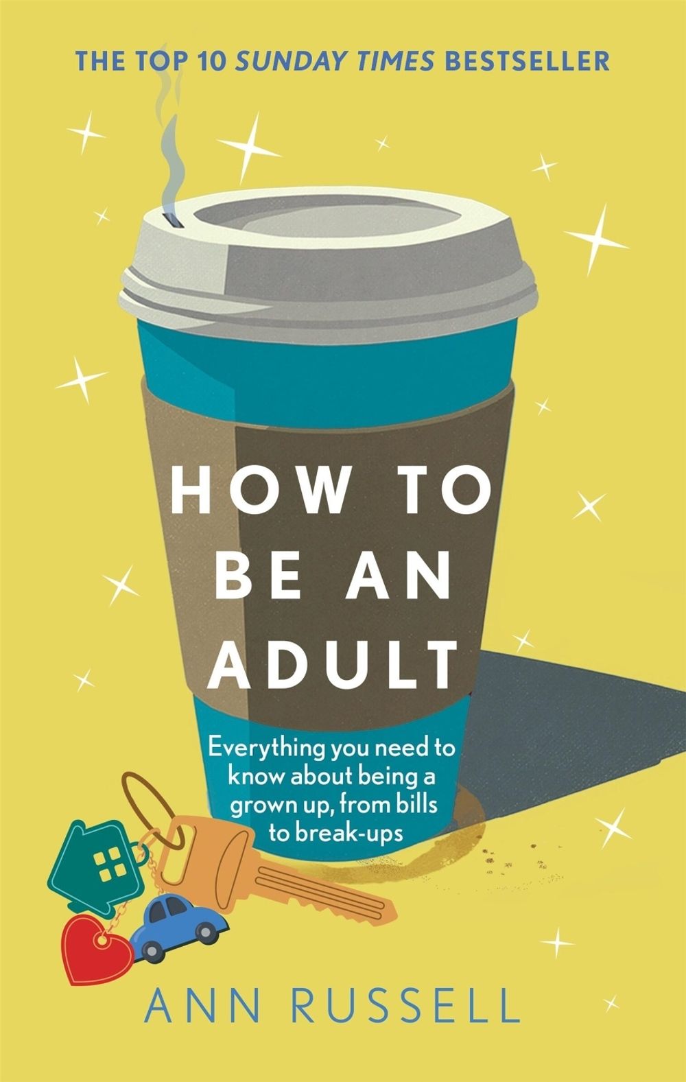 How to be an Adult by Ann Russell - ISBN: 9781035429073