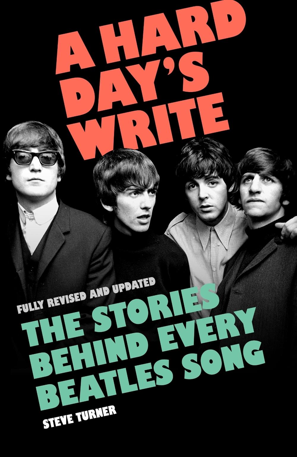 A Hard Day's Write by Steve Turner - ISBN: 9781035429455