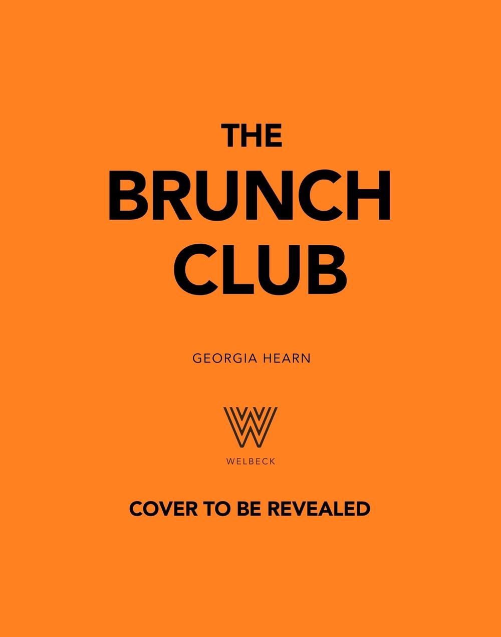 The Brunch Club by Georgia Hearn - ISBN: 9781035429707