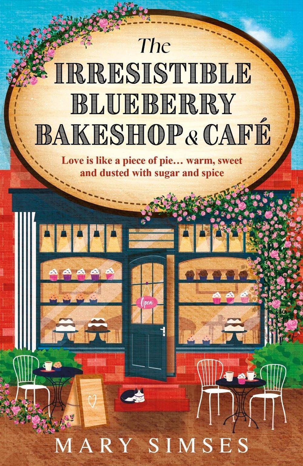 The Irresistible Blueberry Bakeshop and Café by Mary Simses - ISBN: 9781035429745