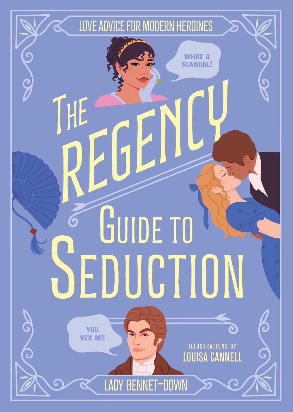 The Regency Guide to Seduction by Lady Bennet-Down - ISBN: 9781035429820