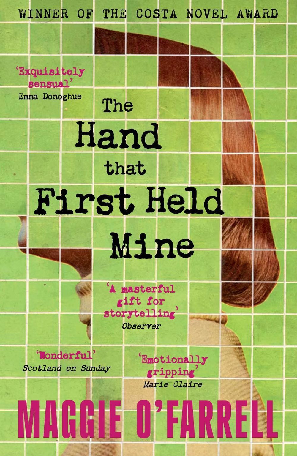 The Hand That First Held Mine by Maggie O'Farrell - ISBN: 9781035430093