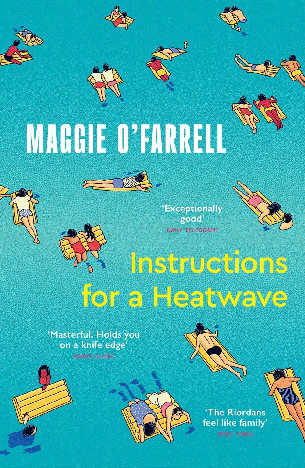 Instructions for a Heatwave by Maggie O'Farrell - ISBN: 9781035430109