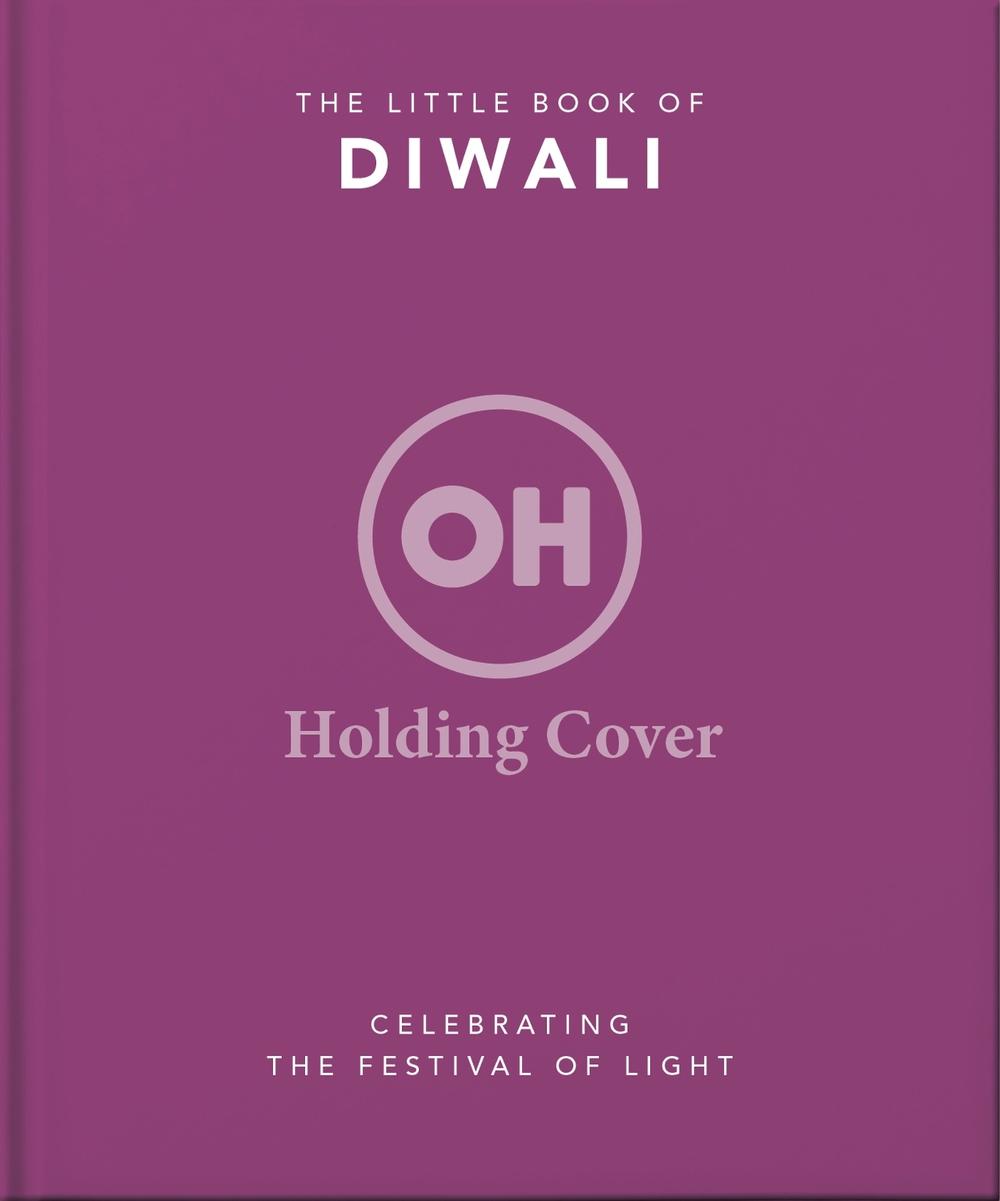 The Little Book of Diwali by OH - ISBN: 9781035430253