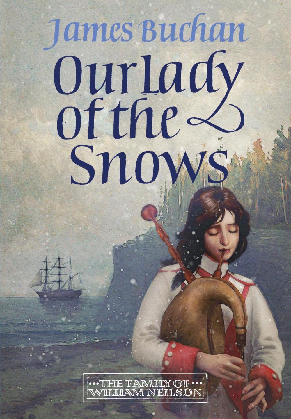 Our Lady of the Snows by James Buchan - ISBN: 9781035431168