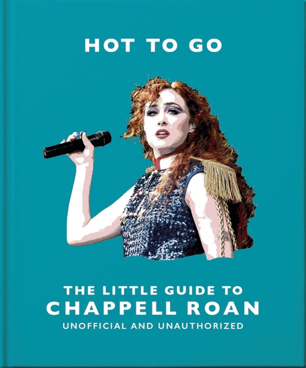 Hot To Go: The Little Guide To Chappell Roan by OH - ISBN: 9781035431755