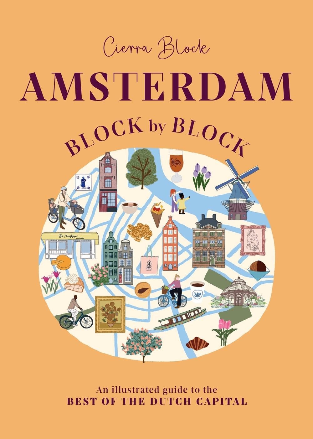 Amsterdam Block by Block by Cierra Block - ISBN: 9781035431960