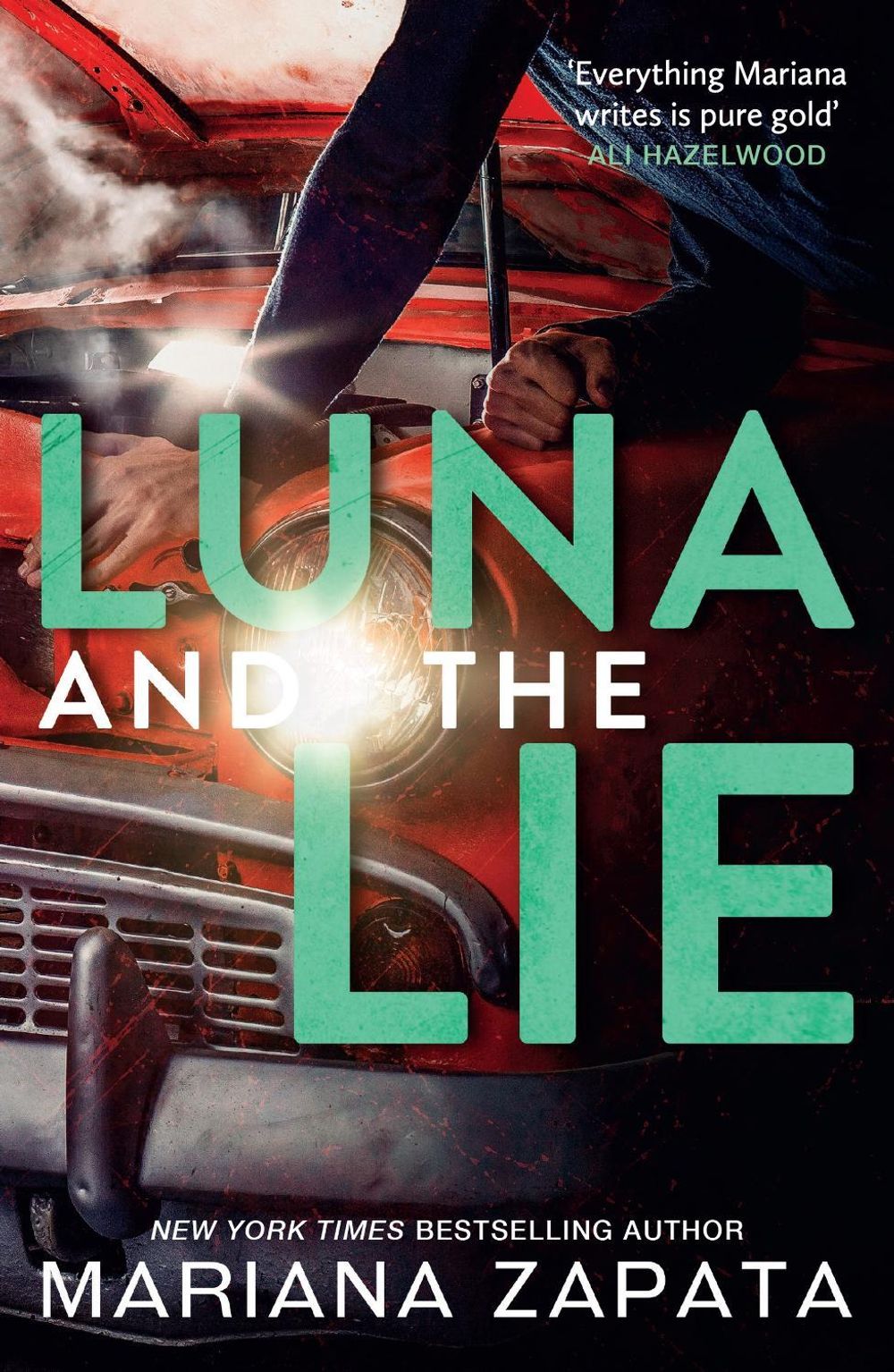 Luna and the Lie by Mariana Zapata - ISBN: 9781035432677