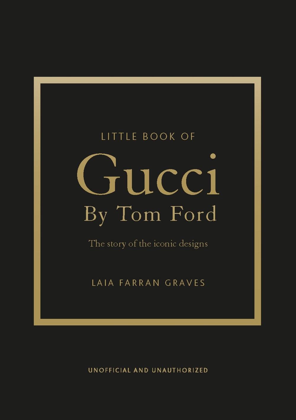Little Book of Gucci by Tom Ford, 9781035433025