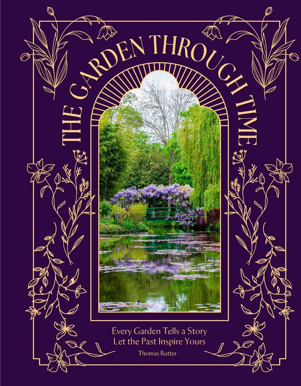 The Garden Through Time, 9781035433322