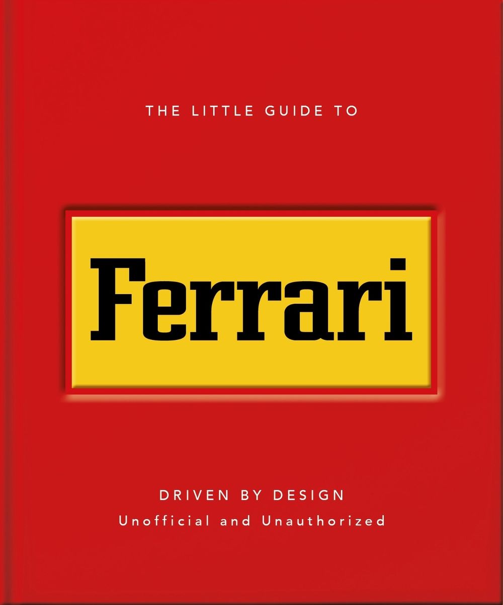 The Little Guide to Ferrari by OH - ISBN: 9781035433476