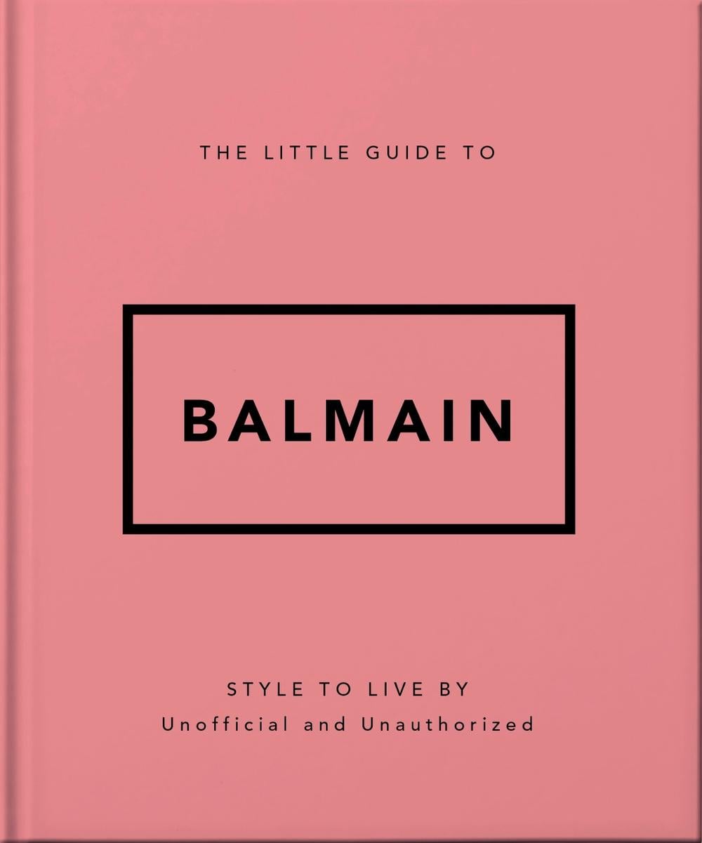 The Little Guide to Balmain by OH - ISBN: 9781035433582