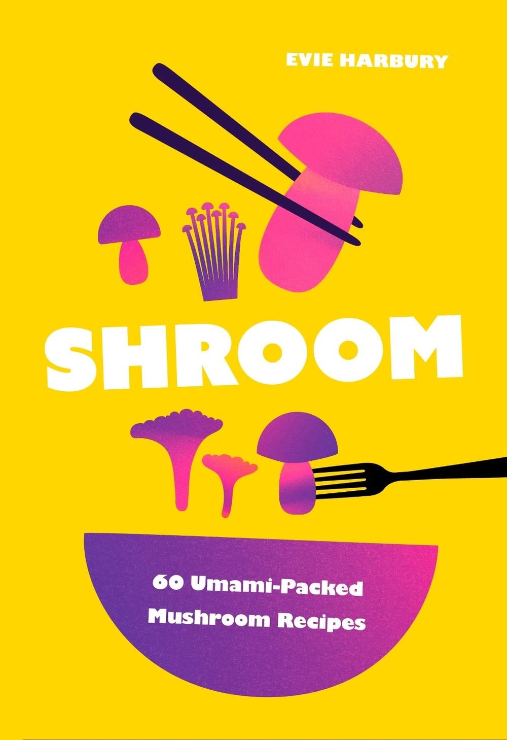 Shroom by Evie Harbury - ISBN: 9781035434084