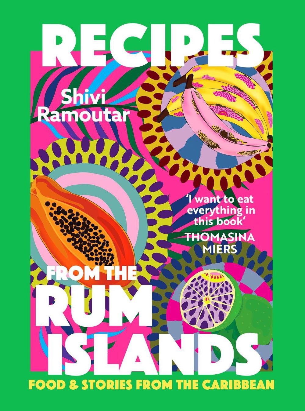 Recipes from the Rum Islands, 9781035434282