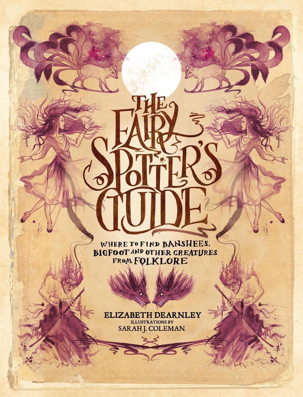 The Fairy Spotter's Guide by Elizabeth Dearnley - ISBN: 9781035434626