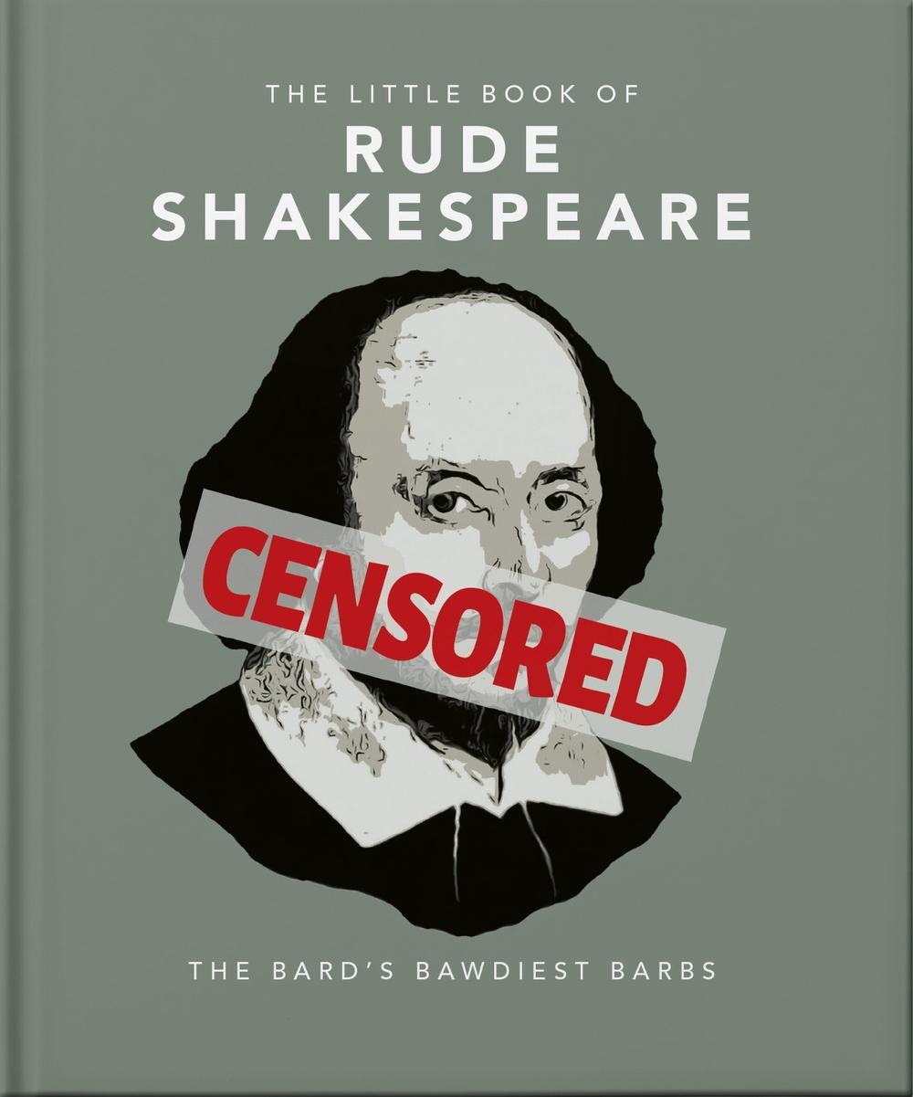 The Little Book of Rude Shakespeare, 9781035436606