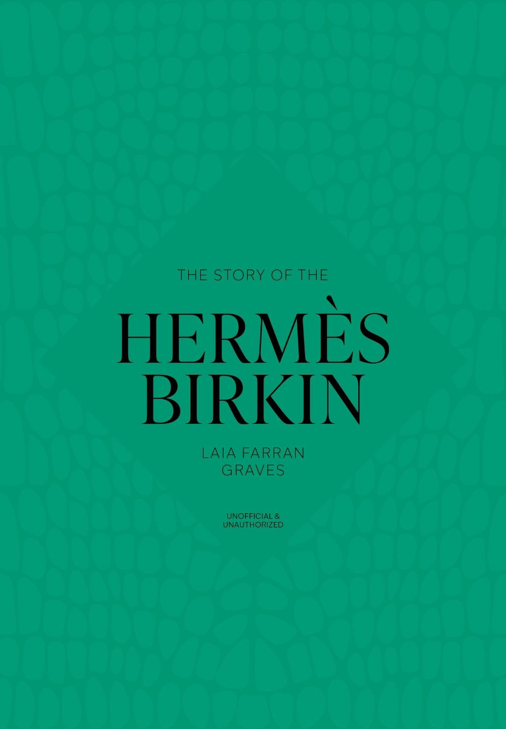The Story of the Hermès Birkin by Welbeck - ISBN: 9781035437016