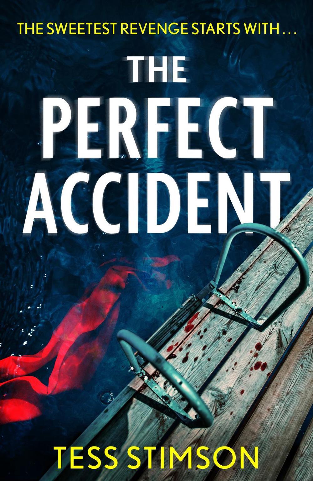 The Perfect Accident by Tess Stimson - ISBN: 9781035437108
