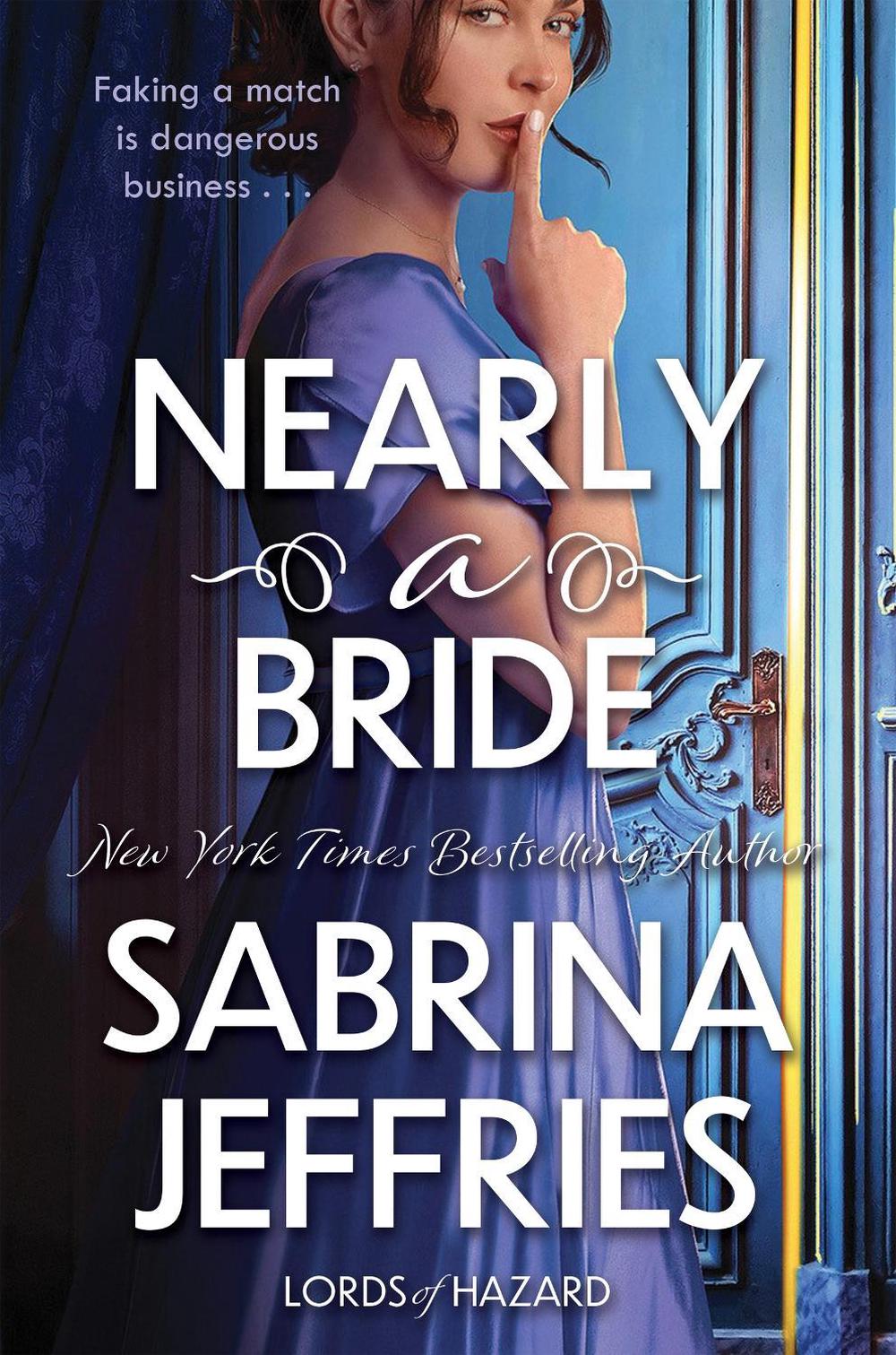 Nearly a Bride by Sabrina Jeffries - ISBN: 9781035437252