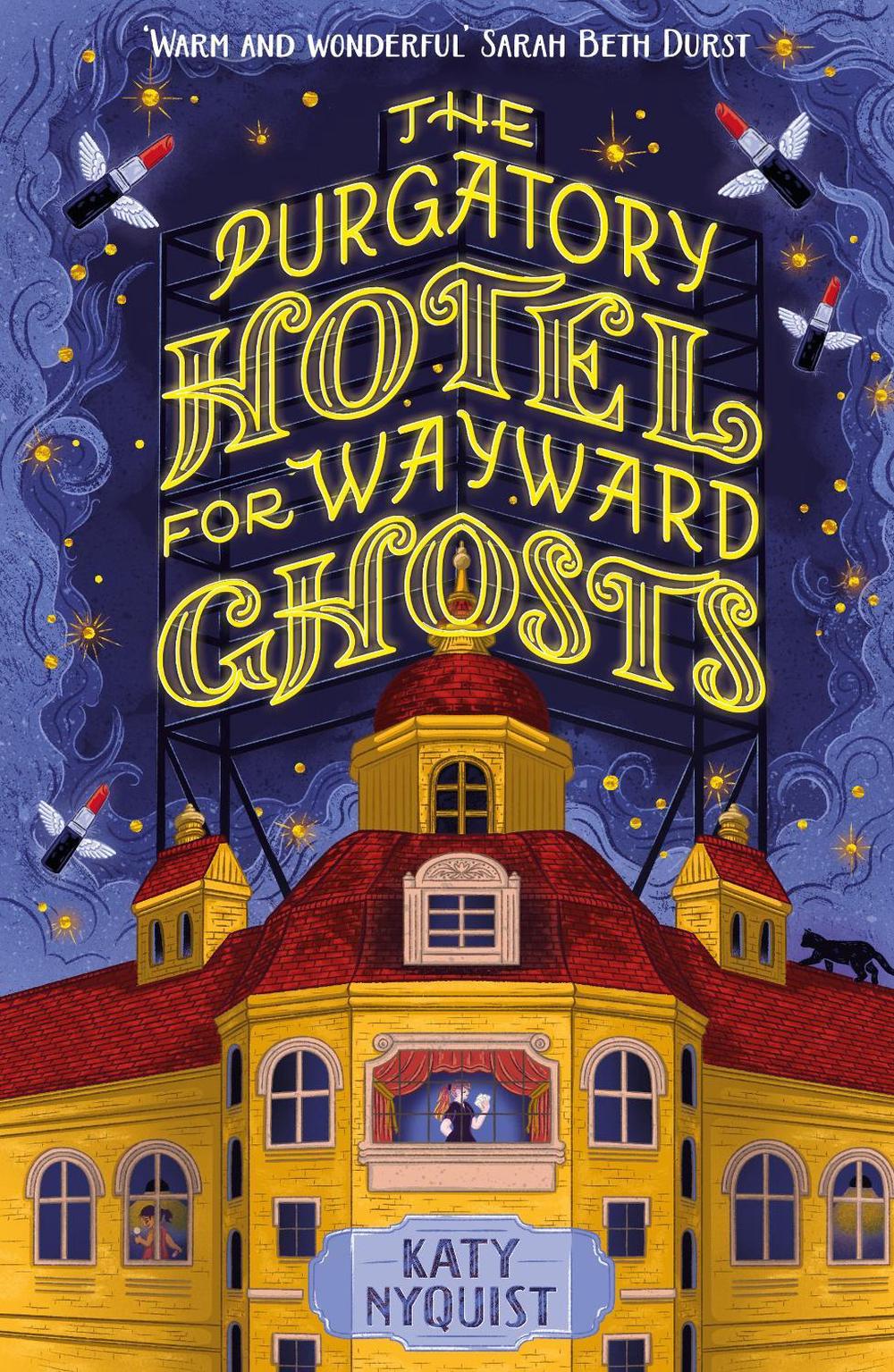 The Purgatory Hotel for Wayward Ghosts by Katy Nyquist - ISBN: 9781035438686