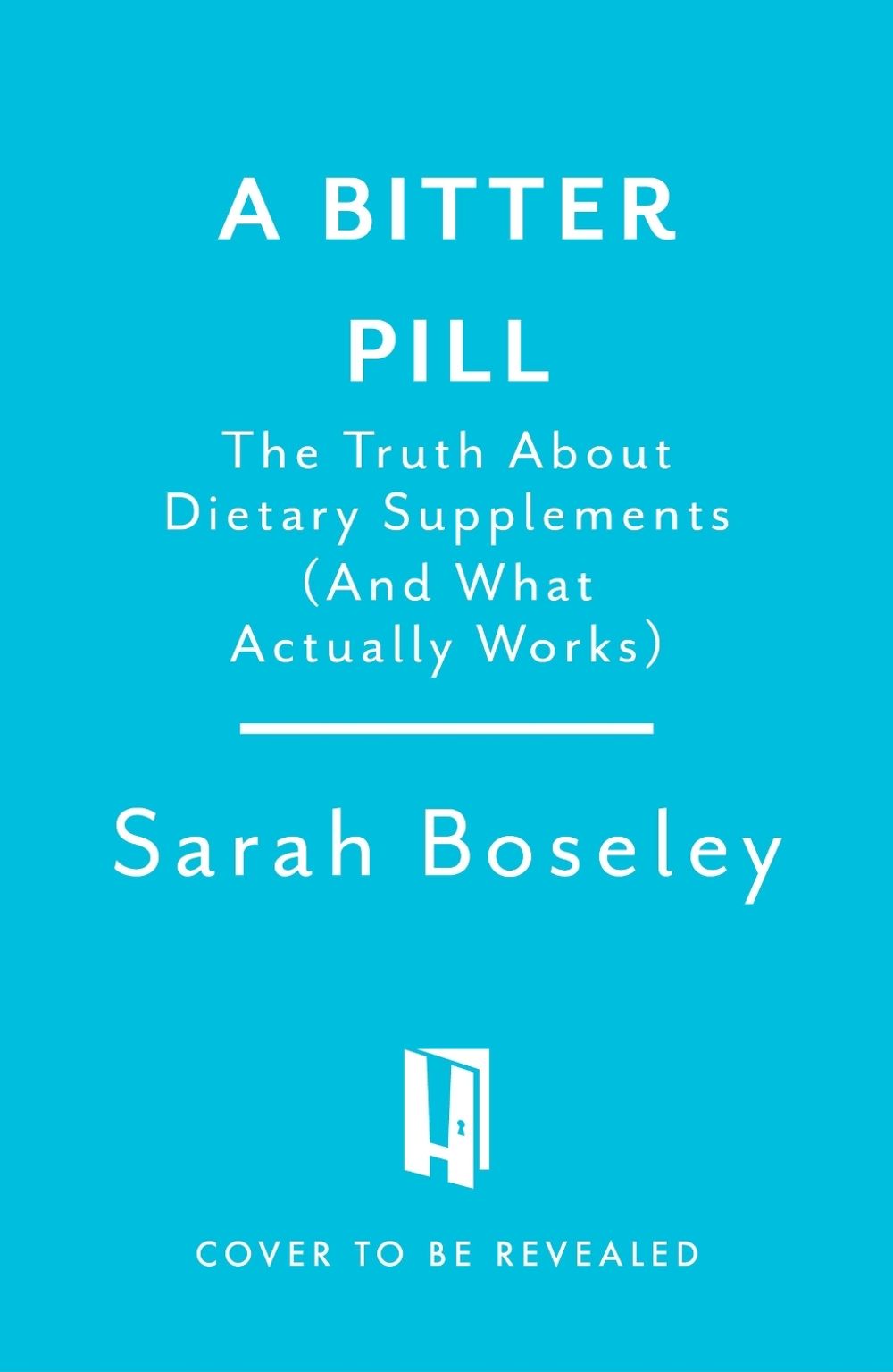 A Bitter Pill by Sarah Boseley - ISBN: 9781035438860