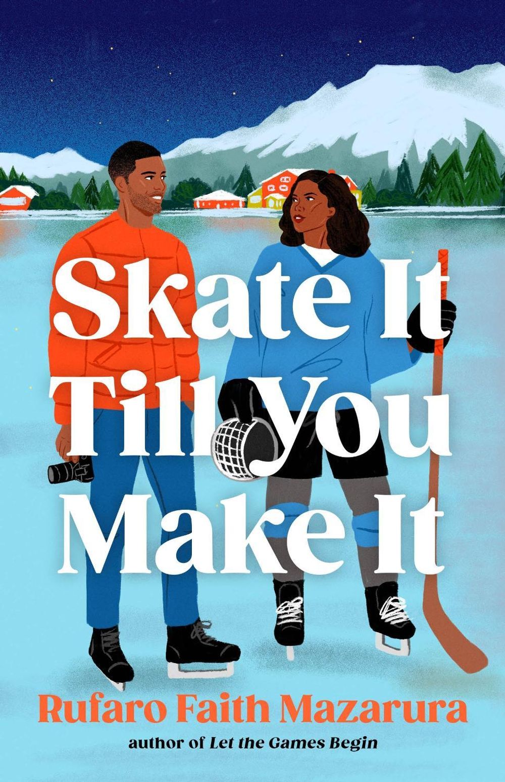 Skate It Till You Make It by Rufaro Faith Mazarura - ISBN: 9781035440825