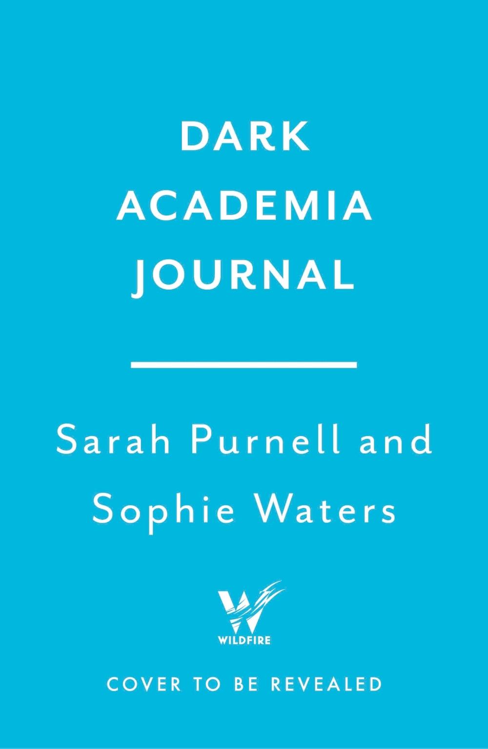 The Dark Academia Journal by Sophie Waters - ISBN: 9781035442515