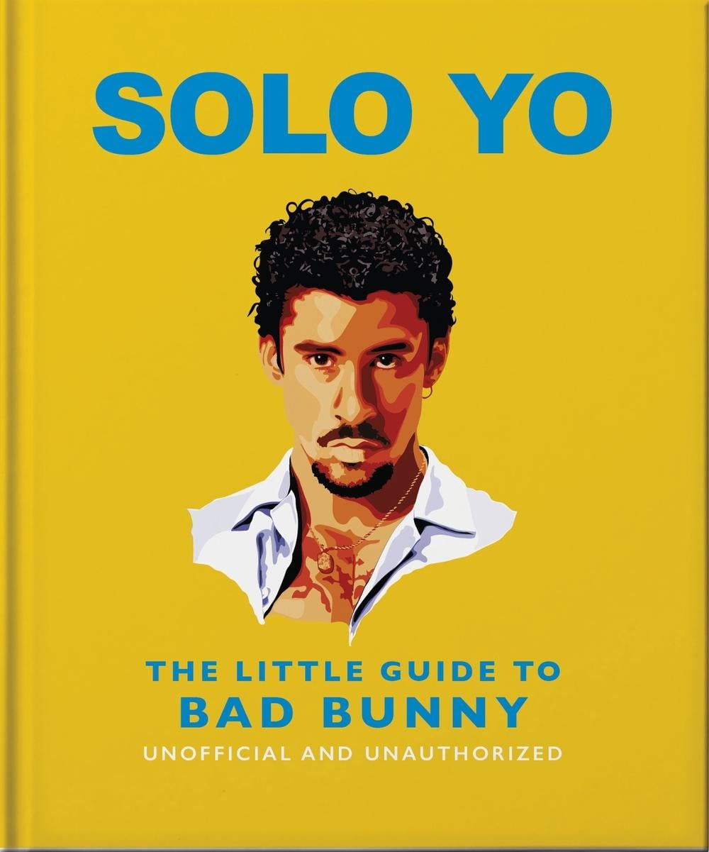 Solo Yo: The Little Guide to Bad Bunny by OH - ISBN: 9781035442652