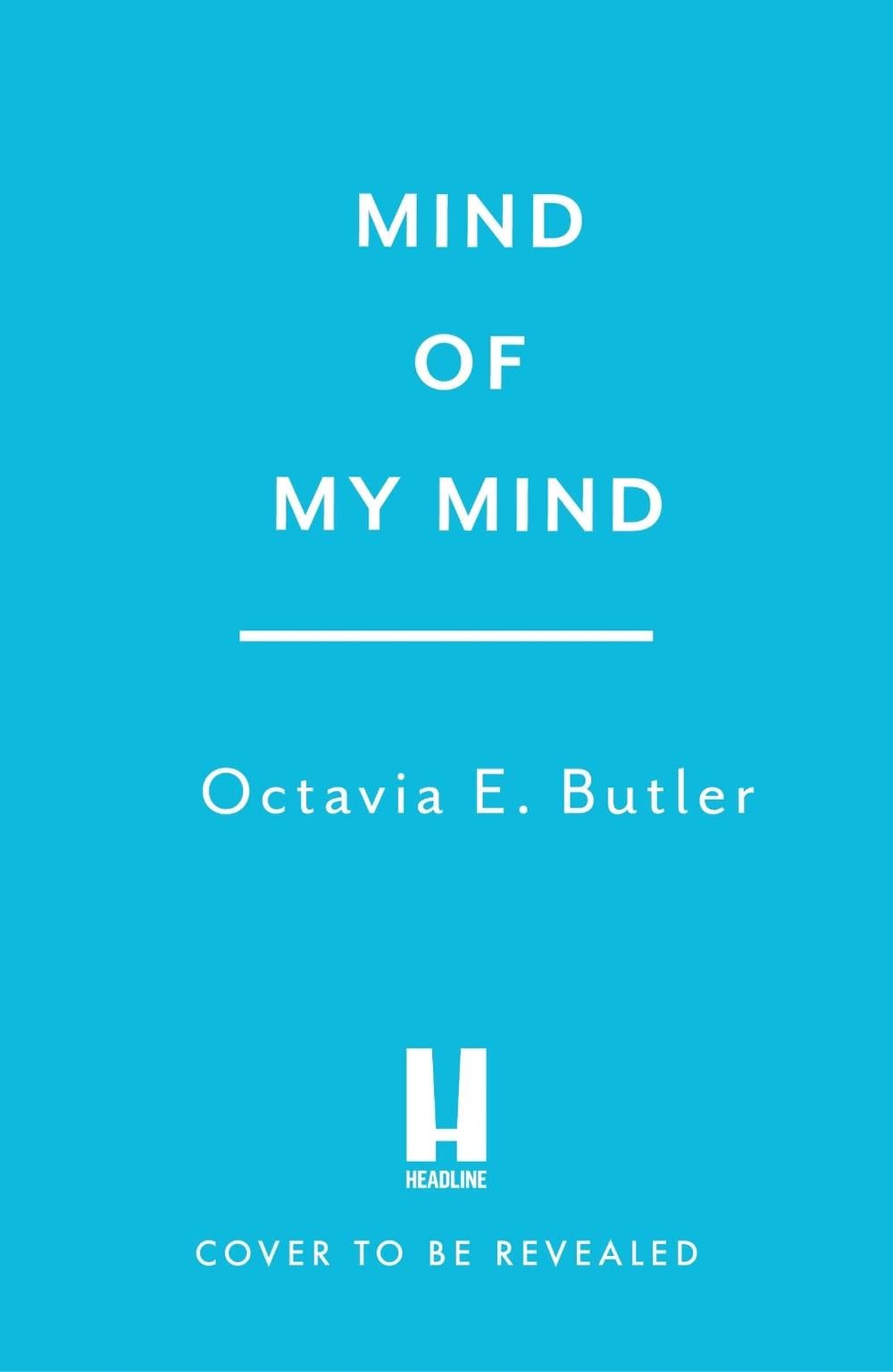 Mind of My Mind by Octavia E. Butler - ISBN: 9781035445486