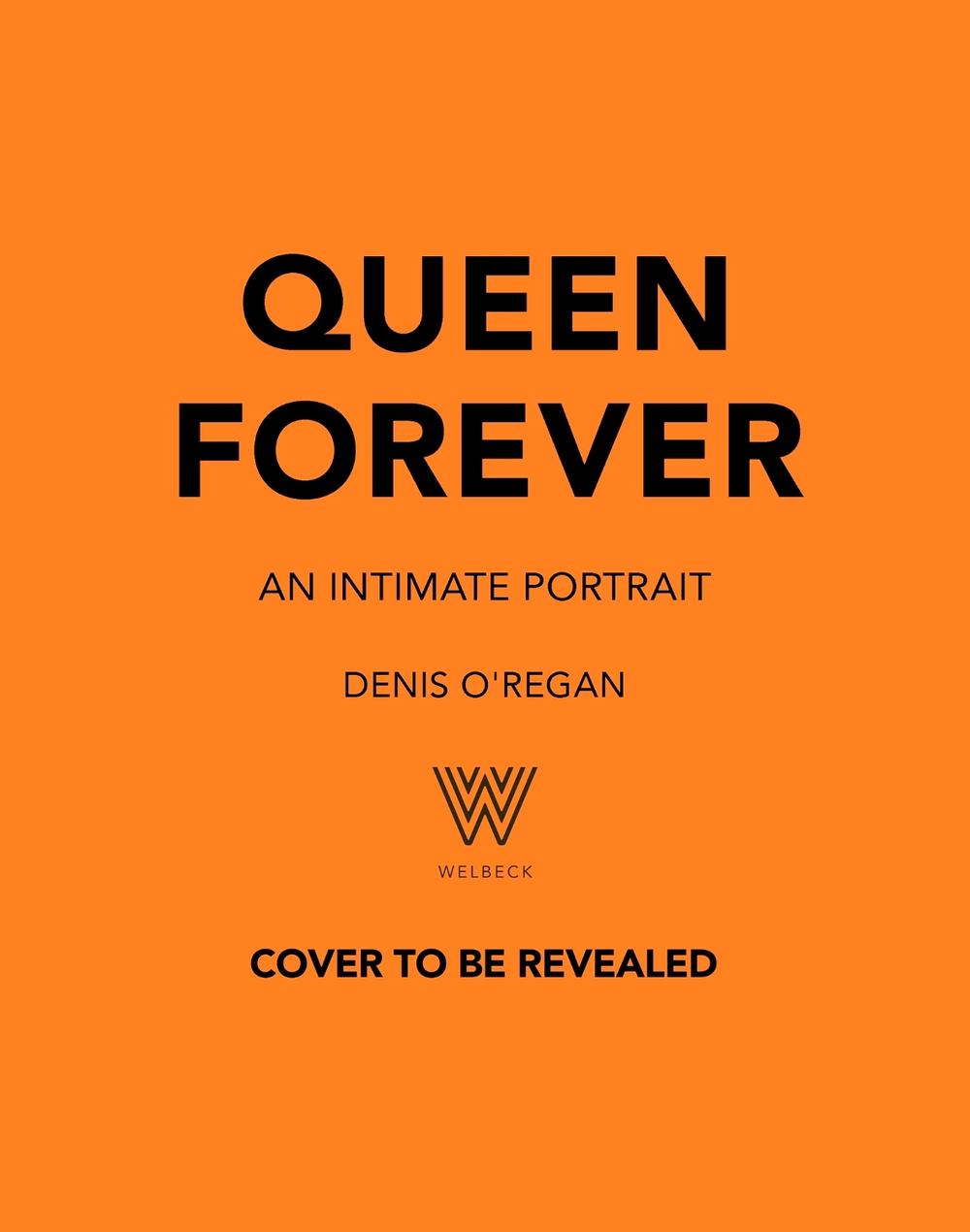 Queen : Forever by Denis O'Regan - ISBN: 9781035446001