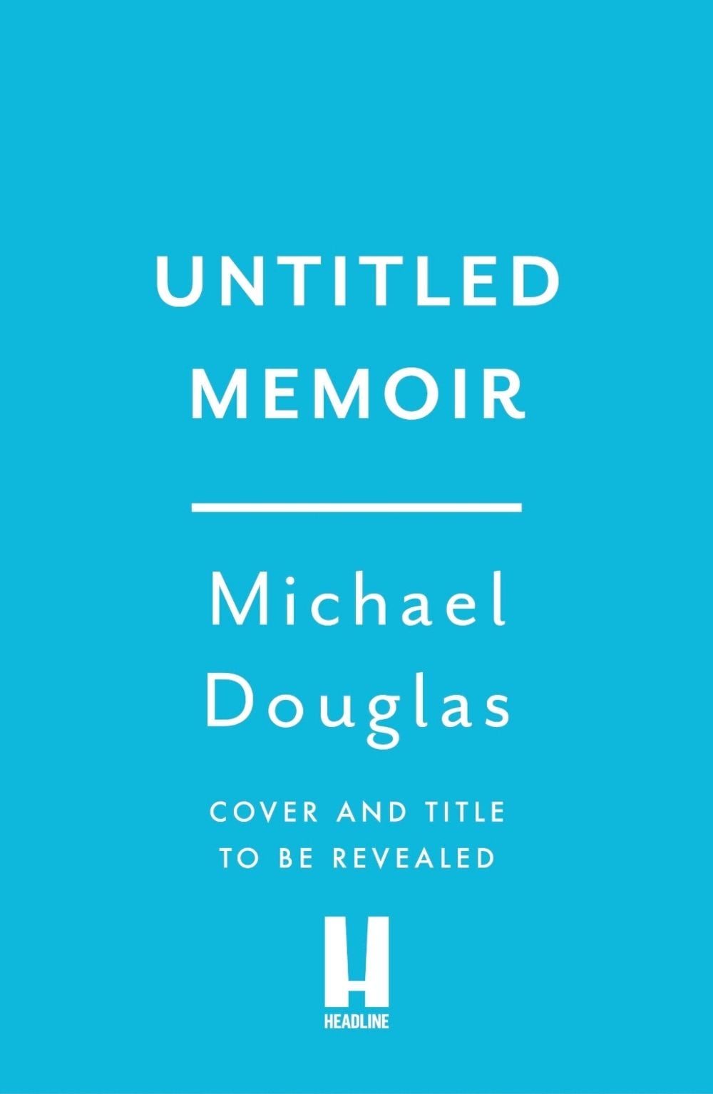 One Helluva Ride by Michael Douglas - ISBN: 9781035446360