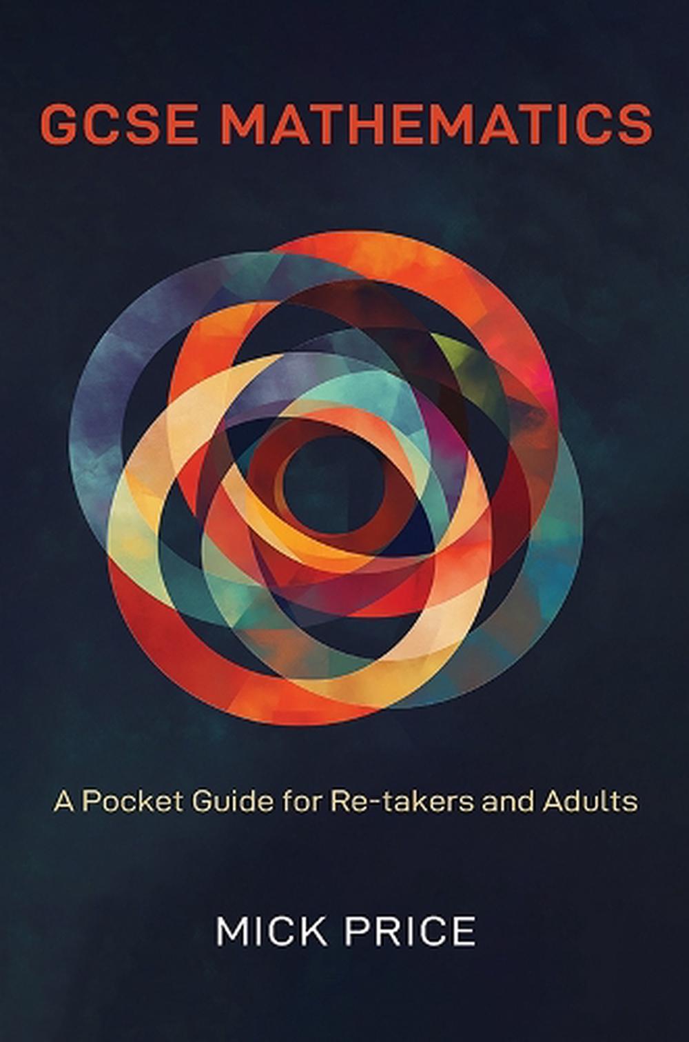 GCSE Mathematics - A Pocket Guide for Re-takers and Adults, 9781035813810