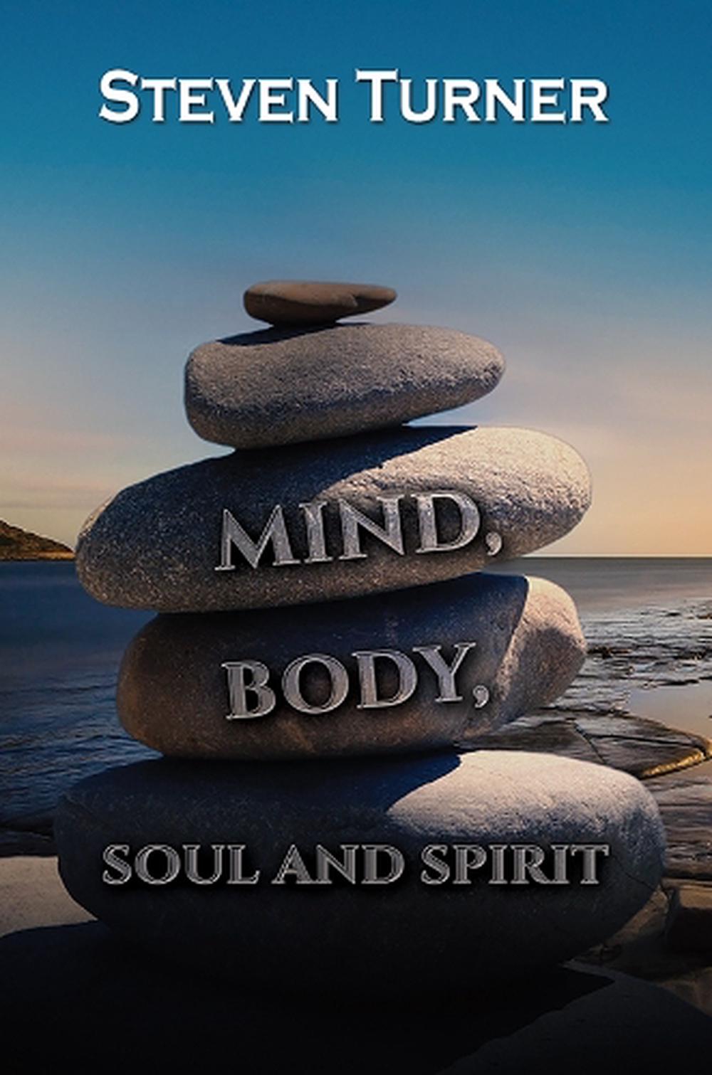 Mind, Body, Soul and Spirit, 9781035833443