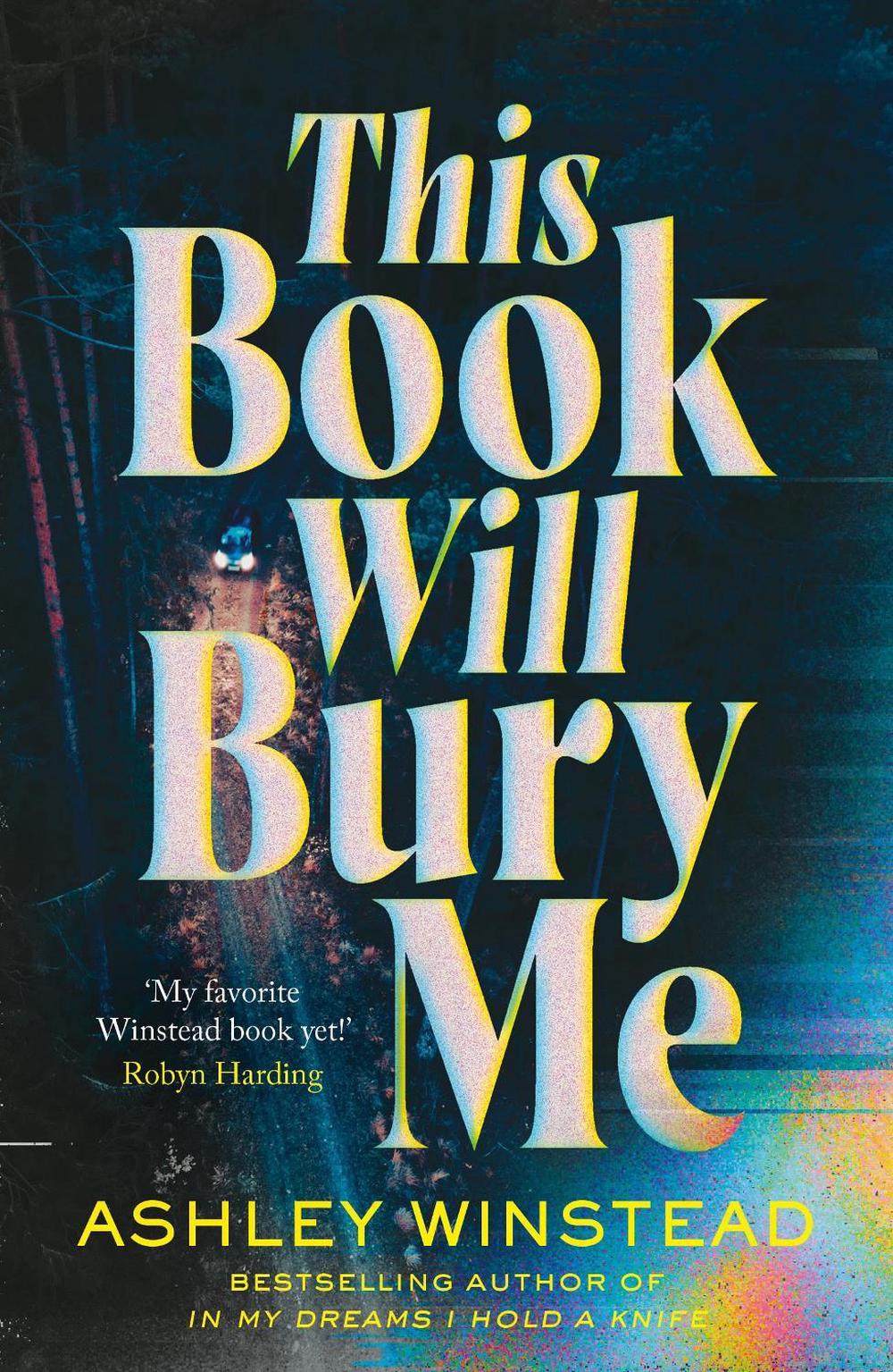 This Book Will Bury Me by Ashley Winstead - ISBN: 9781035905041