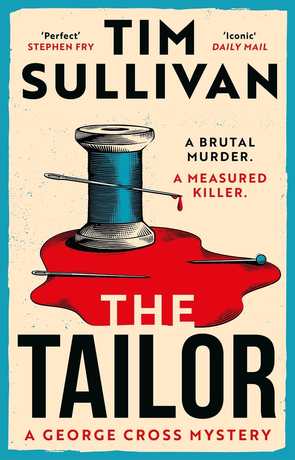 The Tailor - DS Cross Mysteries (Book 8) by Tim Sullivan - ISBN: 9781035911608