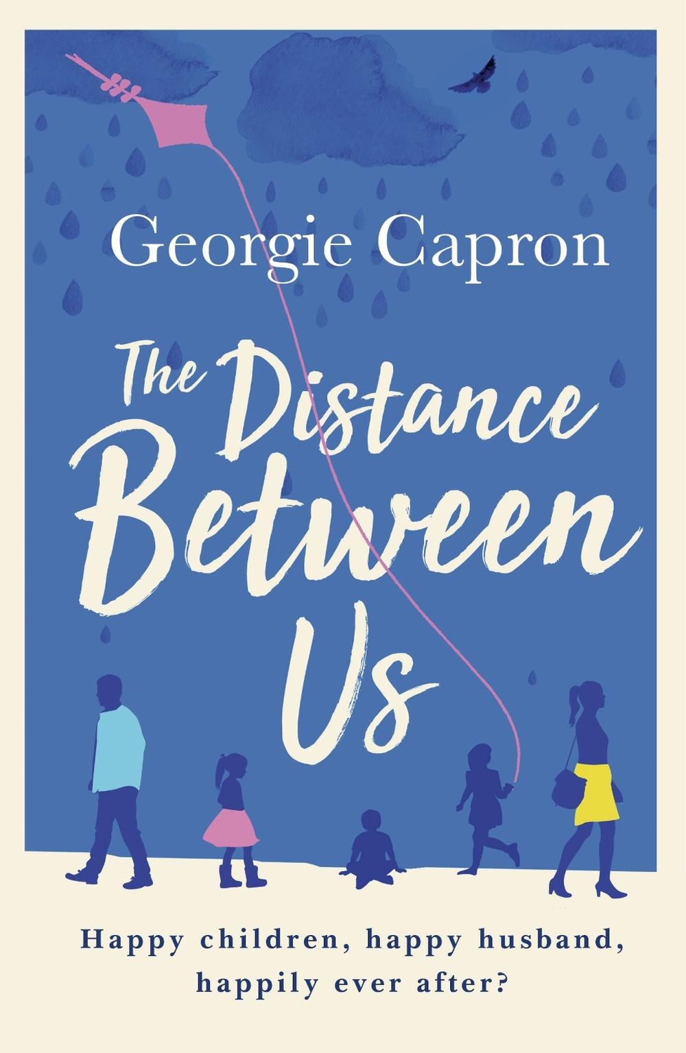 The Distance Between Us By Georgie Capron Paperback 9781035916825 the-distance-between-us-by-georgie-capron-paperback-9781035916825