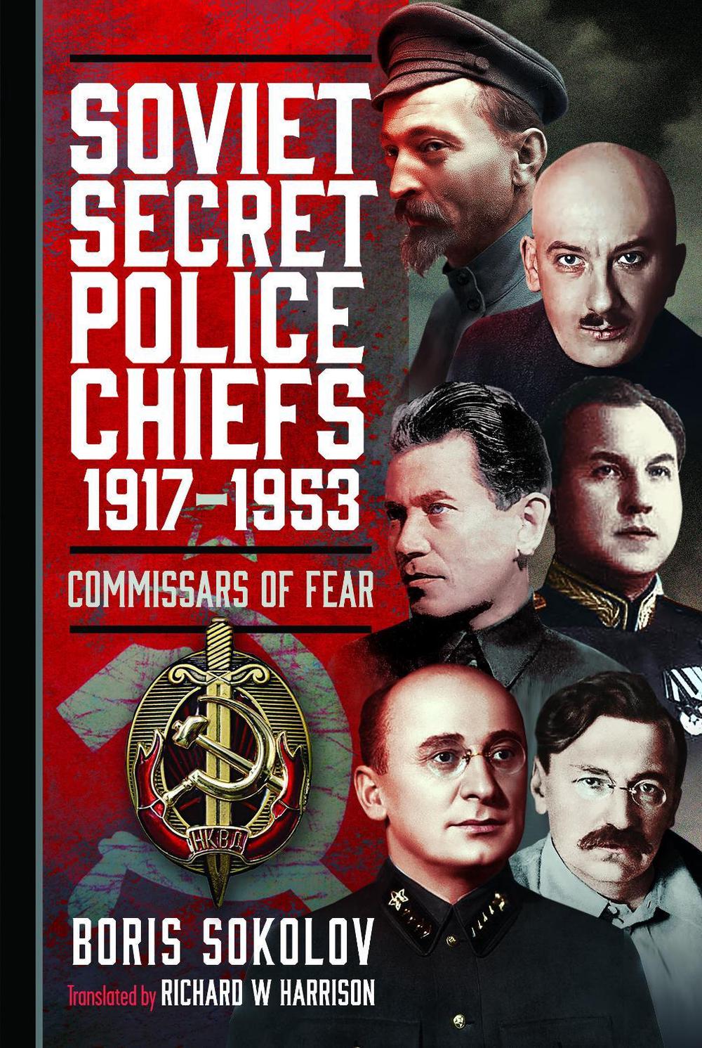 Soviet Secret Police Chiefs, 1917-1953, 9781036101688