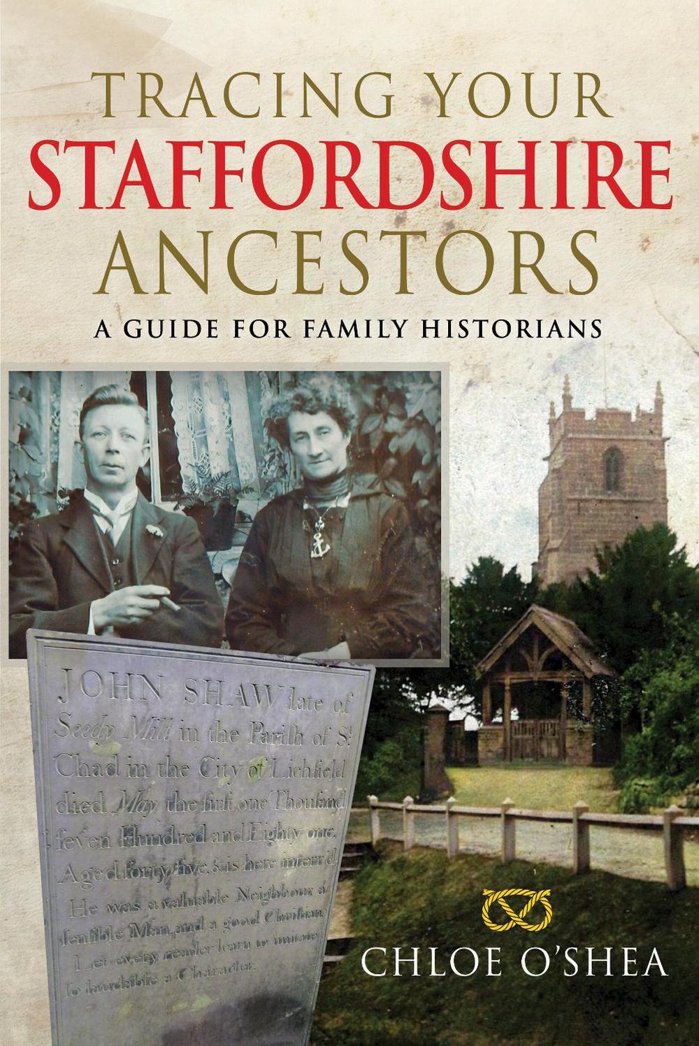 Tracing your Staffordshire Ancestors, 9781036108786