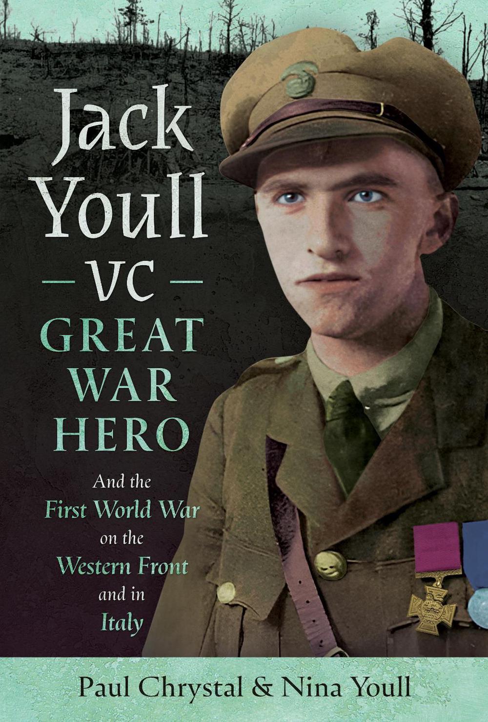 Jack Youll VC, Great War Hero, 9781036108977